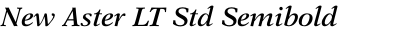 New Aster LT Std Semibold Italic
